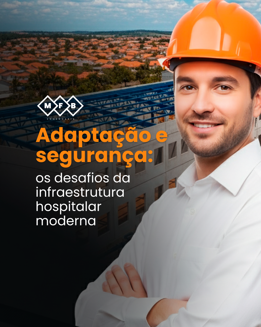 Infraestrutura hospitalar: o desafio das adaptações e soluções inteligentes