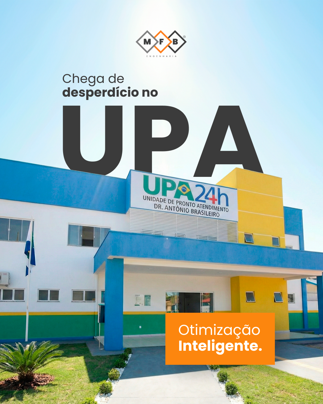 O Segredo das UPAs que não param.